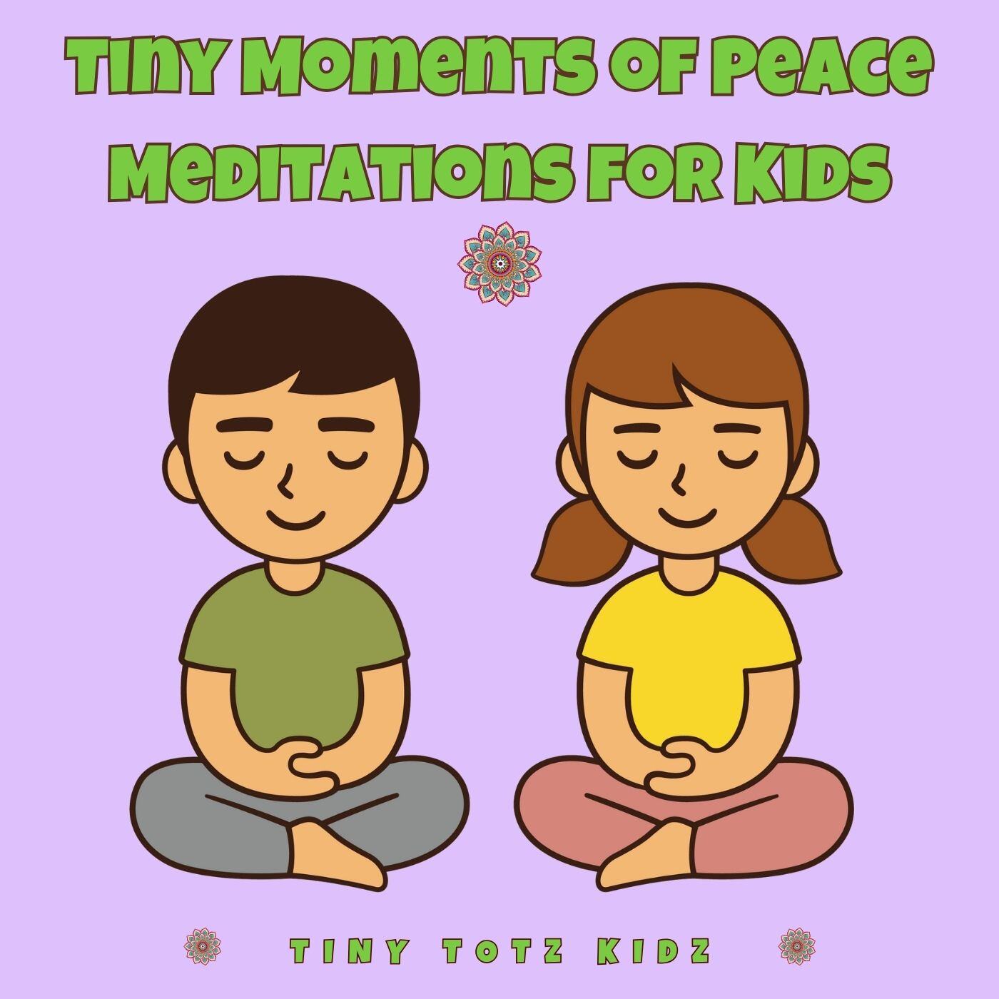 Tiny Totz Kidz Releases New Meditation Album to Support Children’s Mental Health